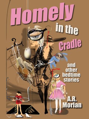 cover image of Homely in the Cradle and Other Stories